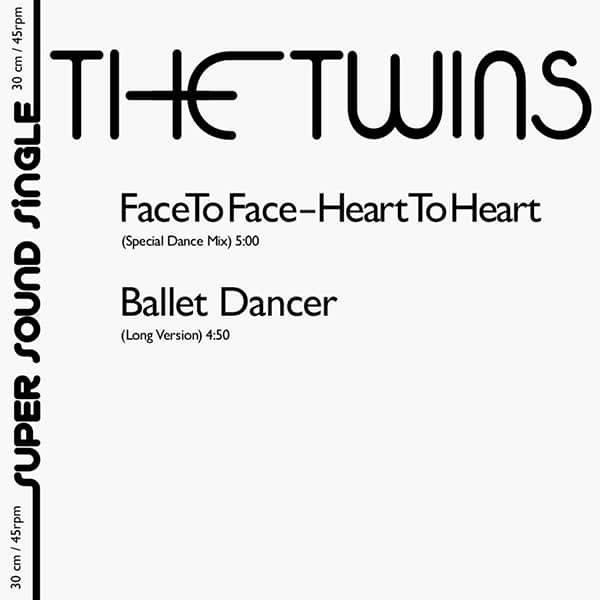 The Twins – Face To Face – Heart To Heart / Ballet Dancer 12″ Vinyl